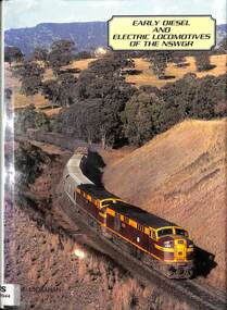 Book, Morahan, Mick, Early Diesels and Electric Locomotives of the NSWGR, 1997