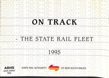Book, State Rail Authority New South Wales, On Track - The State Rail Fleet 1995, 1995