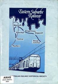 Booklet, Brady, I.A, Eastern Suburbs Railway, 1979