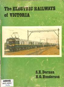 Book, Australian Electric Traction Association et al, The Electric Railways of Victoria, 1979