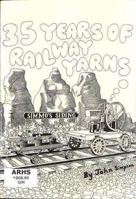 Book, Simpson, John, 35 Years of Railway Yarns, 1993