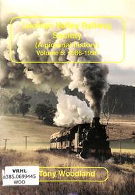 Book, Woodland, Tony, Lachlan Valley Railway Society A Pictorial History Volume 5, 2000