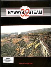 Book, Love, Ray, Byways of Steam 32, 2017
