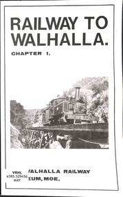 Book, Watson, Stephen E, Railway to Walhalla: Chapter 1, 1990