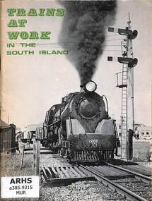 Book, Murphy, J.A, Trains at Work in the South Island, 1973