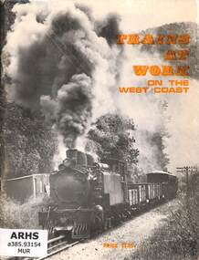Book, Murphy, J.A, Trains At Work on the West Coast, 1973