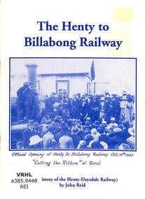 Booklet, Reid, john, The Henty to Billabong Railway