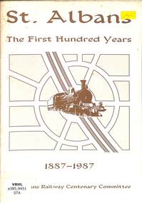Book, St Albans Railway Centenary Committee, St Albans The First Hundred Years 1887-1987, 1987