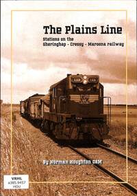Book, Houghton, Norm, The Plains Line: Stations on the Gheringhap - Cressy - Maroona railway, 2022