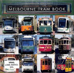 Book, Dale Budd et al, Melbourne Tram Book, 2003