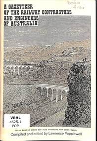 Book, Popplewell, Lawrence, A Gazetteer of the Railway Contractors and Engineers of Australia, 1992