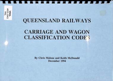 Book, Malone, Chris et al, Queensland Railways - Carriage and Wagon Classification Codes, 1994