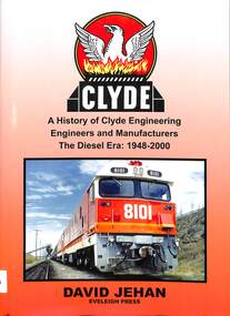 Book, Jehan, David, A History of Clyde Engineering Engineers and Manufacturers The Diesel Era: 1848-2000, 2024