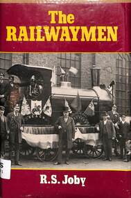 Book, Joby, R.S, The Railwaymen, 1984