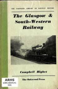 Book, Highet, Campbell, The Glasgow & South-Western Railway, 1965