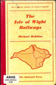 Book, Robbins, Michael, The Isle of Wight Railways, 1953