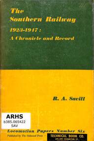 Book, Savill, R.A, The Southern Railway 1923-1947: A Chronicle and Record, 1950