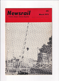 Journal - Newsrail March 1973, Unattributed, Victorian Railways Christmas trains, The Bland report  - Part XI, 1973
