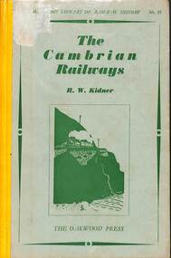 Book, Kidner, R.W, The Cambrian Railways, 1954