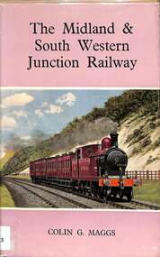Book, Maggs, Colin G, The Midland & South Western Junction Railway, 1967