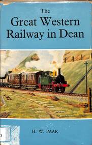 Book, Paar, H.W, The Great Western Railway in Dean, 1962