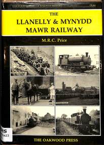 Book, Price, M.R.C, The Llanelly & Mynydd Mawr Railway, 1992