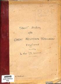 Book, The Great Western Railway Company, Short History of the Great Western Railway England: The first 75 years, 1913