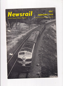 Journal - Newsrail February 1974, Unattributed, Kerang fooods. 1973 VR Christmas Traffic, 1974