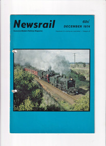 Journal - Newsrail December 1974, Unattributed, The NSW fuel shortage. Dunnstown in 1985, 1974