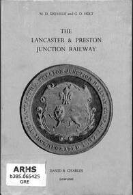 Book, Greville, M.D. et al, The Lancaster & Preston Junction Railway, 1961