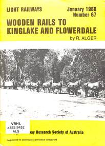 Book, Alger, Ralf, Wooden Rails to Kinglake and Flowerdale, 1980