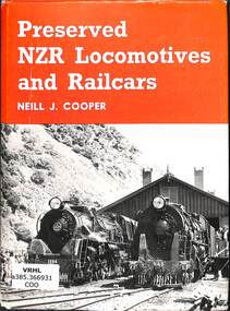 Book, Cooper, Neill J, Preserved NZR Locomotives and Railcars, 1982