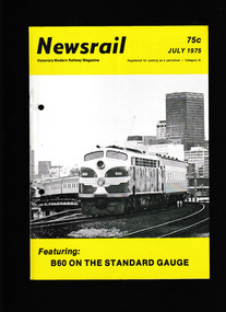 Journal - Newsrail July 1975, Unattributed, Harold Clapp anniversary. Daylesford Line review, 1973