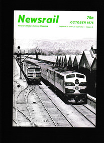 Journal - Newsrail October 1975, Unattributed, Victorian Passenger trains 1854 - 1975, 1973