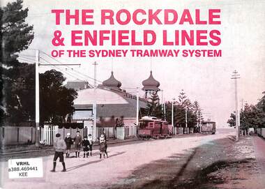 Book, Keenan, David R, The Rockdale & Enfield Lines: Of The Sydney Tramway System, 1994