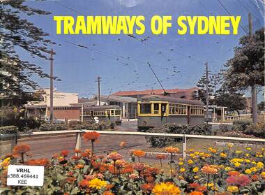 Book, Keenan, David R, The Tramway Of Sydney, 1979