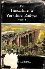 Book, Marshall, John, The Lancashire & Yorkshire Railway Volume 1, 1969