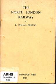 Book, Robbins, Michael, The North London Railway, 1937