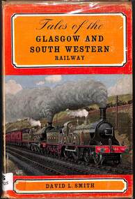 Book, Smith, David L, Tales of the Glasgow and South Western Railway, 1976