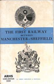 Book, Dow, George, The First Railway Between Manchester & Sheffield, 1945