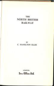Book, Hamilton Ellis, C, The North British Railway, 1955