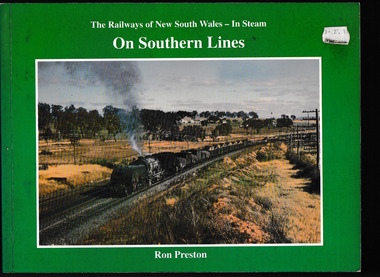 Book, Preston, R.G, The railways of New South Wales - In steam on southern lines, 2001