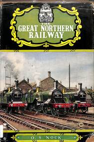 Book, Nock, O.S, The Great Northern Railway, 1958