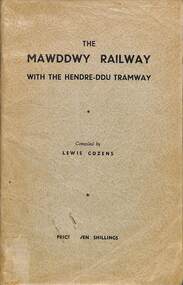 Book, Cozens, Lewis, The Mawddwy Railway: With The Hendre-Ddu Tramway, 1954