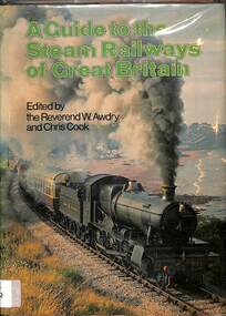 Book, Awdry, W, A Guide to the Steam Railways of Great Britain, 1979