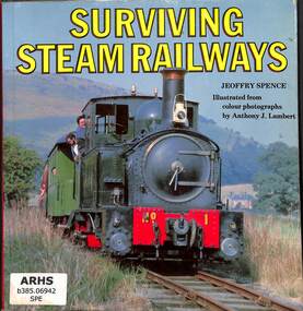 Book, Spence, Jeoffry, Surviving Steam Railways, 1979
