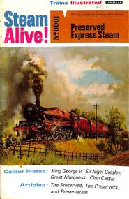 Book, Whitehouse, P.B, Steam Alive! No.0001 Preserved Express Steam, 1967