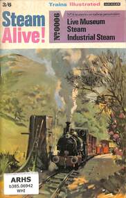 Book, Whitehouse, P.B, Steam Alive! No.0006 Live Museum Steam Industrial Steam, 1970