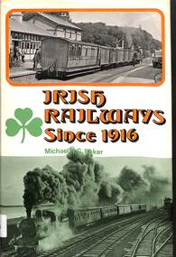 Book, Thomas, John, Irish Railways Since 1916, 1967