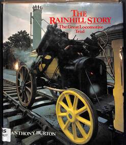Book, Burton, Anthony, The Rainhill Story: The Great Locomotive Trial, 1980